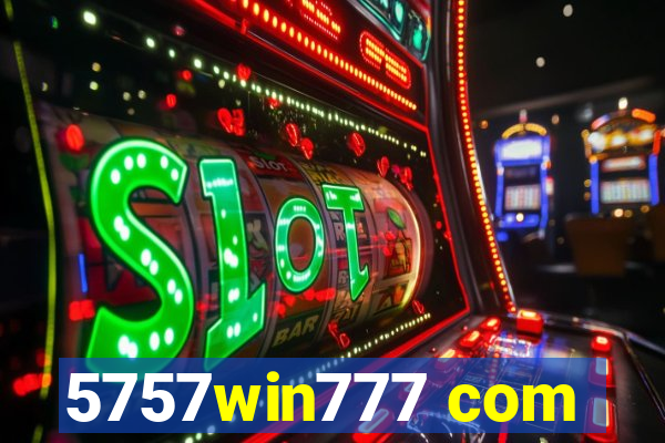 5757win777 com